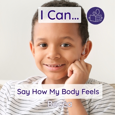 Cover of I Can Say How My Body Feels