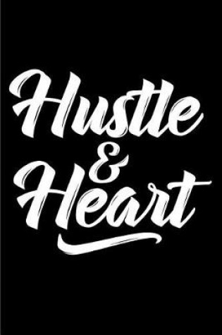 Cover of Hustle and Heart