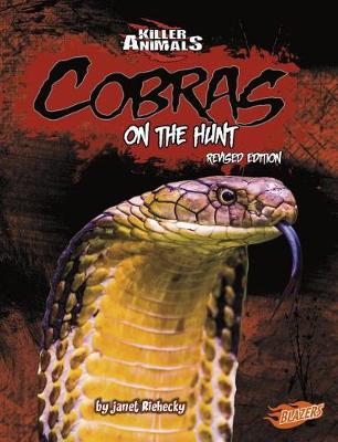 Book cover for Cobras: on the Hunt (Killer Animals)