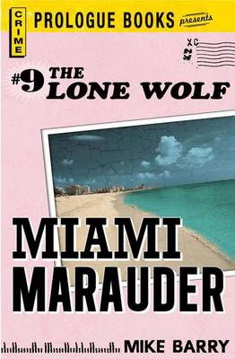 Book cover for Lone Wolf #9: Miami Marauder