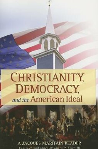 Cover of Christianity, Democracy, and the American Ideal