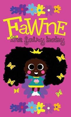 Book cover for Fawne the Fairy Baby - Hardcover