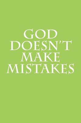 Book cover for God Doesn't Make Mistakes