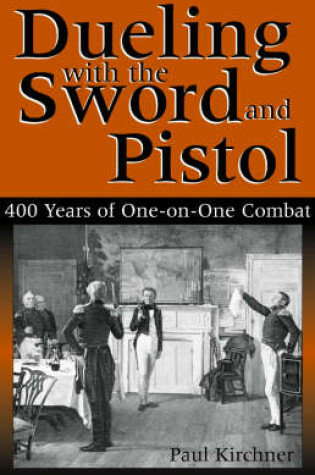 Cover of Dueling with the Sword and Pistol