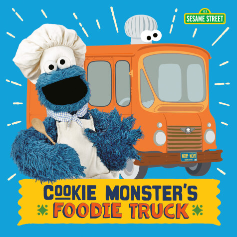 Book cover for Cookie Monster's Foodie Truck (Sesame Street)