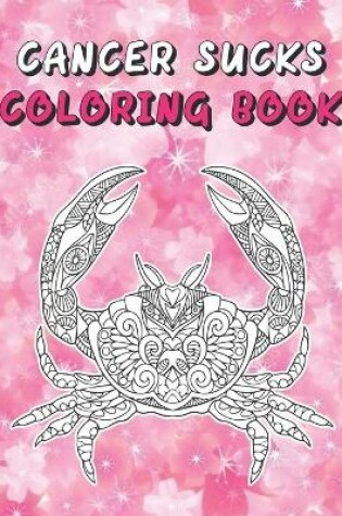 Cover of Cancer Sucks Coloring Book