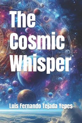 Book cover for The Cosmic Whisper