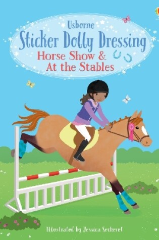 Cover of Sticker Dolly Dressing Horse Show & At the Stables