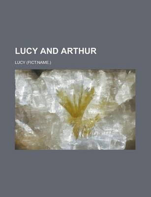 Book cover for Lucy and Arthur