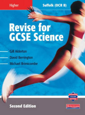 Cover of Revise for GCSE Science Suffolk Higher (2nd Edition)
