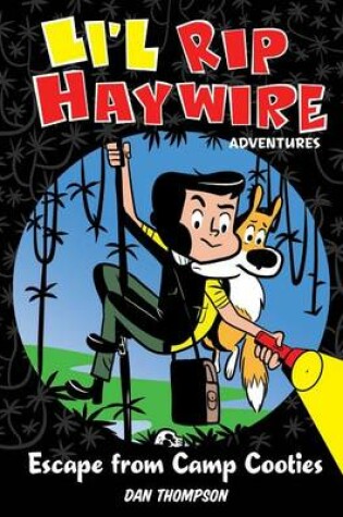 Cover of Li'l Rip Haywire Adventures: Escape from Camp Cooties