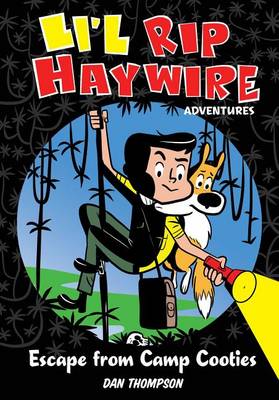 Book cover for Li'l Rip Haywire Adventures: Escape from Camp Cooties