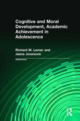 Book cover for Cognitive and Moral Development, Academic Achievement in Adolescence