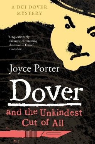 Cover of Dover and the Unkindest Cut of All