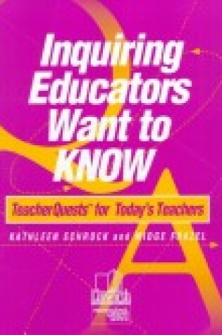 Cover of Inquiring Educators Want to Know