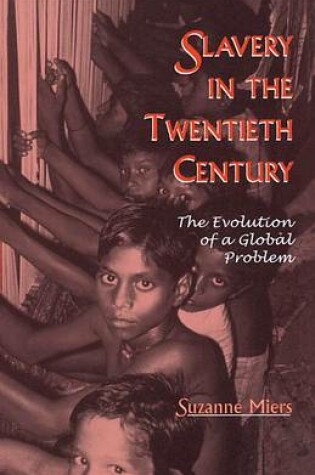 Cover of Slavery in the Twentieth Century