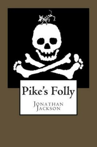 Cover of Pike's Folly