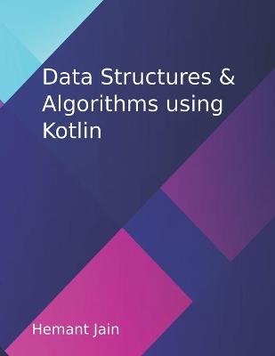 Book cover for Data Structures & Algorithms in Kotlin