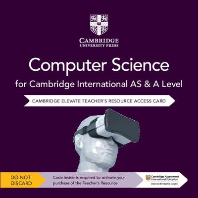 Book cover for Cambridge International AS & A Level Computer Science Elevate Teacher's Resource Access Card