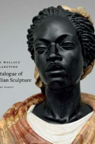 Cover of The Wallace Collection Catalogue of Italian Sculpture