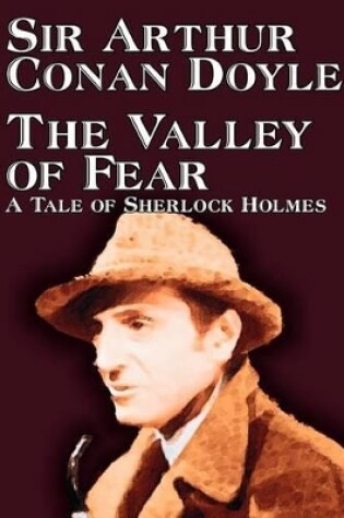 Cover of The Valley of Fear by Arthur Conan Doyle, Fiction, Mystery & Detective