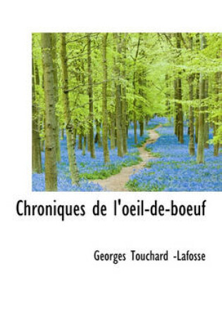 Cover of Chroniques de L'Oeil-de-Boeuf