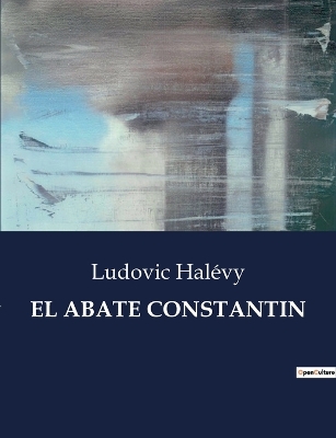 Book cover for El Abate Constantin