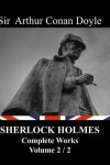 Book cover for SHERLOCK HOLMES - Complete works - Volume 2/2