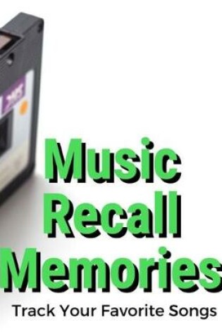 Cover of Music Recall Memories