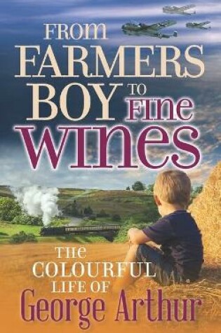 Cover of From Farmers Boy to Fine Wines
