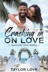 Book cover for Crashing In On Love