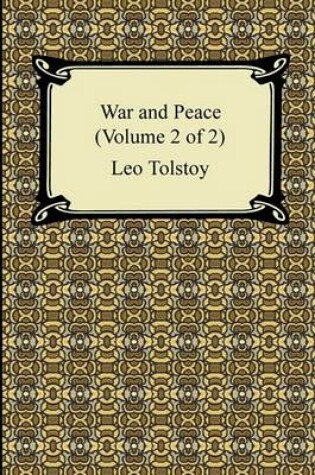 Cover of War and Peace (Volume 2 of 2)