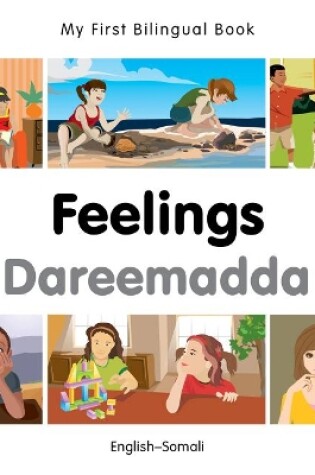 Cover of My First Bilingual Book -  Feelings (English-Somali)