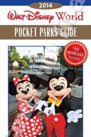 Cover of 2014 Birnbaum's Walt Disney World Pocket Parks Guide