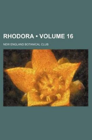 Cover of Rhodora Volume 16