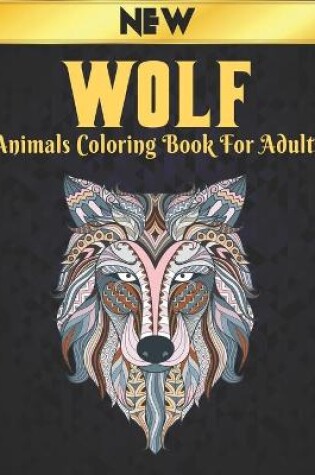 Cover of Wolf Coloring Book for Adults Animals