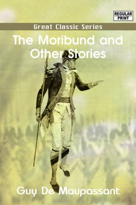 Book cover for The Moribund and Other Stories