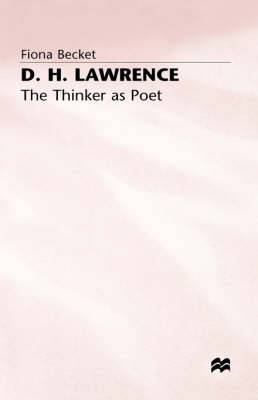 Cover of D.H. Lawrence: The Thinker as Poet