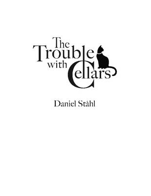 Book cover for The Trouble With Cellars