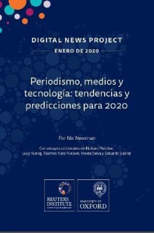 Cover of Periodismo, medios y tecnologia: tendencias y predicciones para 2020