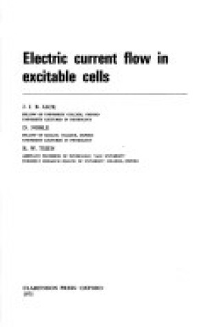 Cover of Electric Current Flow in Excitable Cells