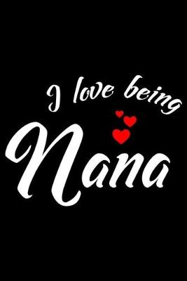 Book cover for I Love Being Nana