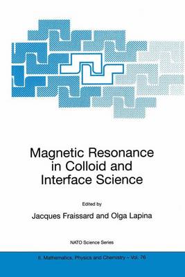 Book cover for Magnetic Resonance in Colloid and Interface Science