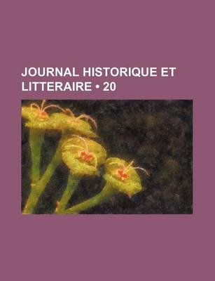 Book cover for Journal Historique Et Litteraire (20)