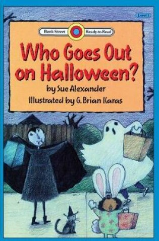 Cover of Who Goes Out on Halloween?