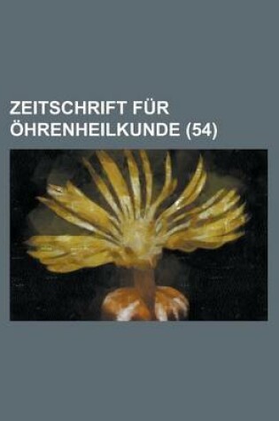 Cover of Zeitschrift Fur Hrenheilkunde (54)