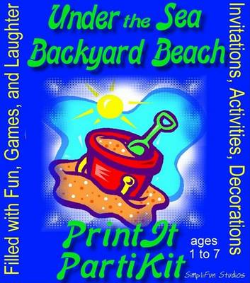 Book cover for Children's Under the Sea Theme Birthday Party Games and Printable Theme Party Kit