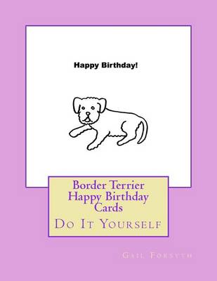 Book cover for Border Terrier Happy Birthday Cards