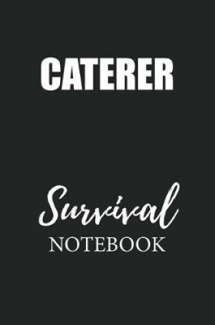 Cover of Caterer Survival Notebook