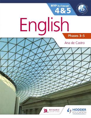 Book cover for English for the IB MYP 4 & 5 (Capable-Proficient/Phases 3-4, 5-6